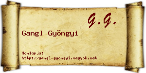 Gangl Gyöngyi névjegykártya